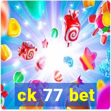 ck 77 bet